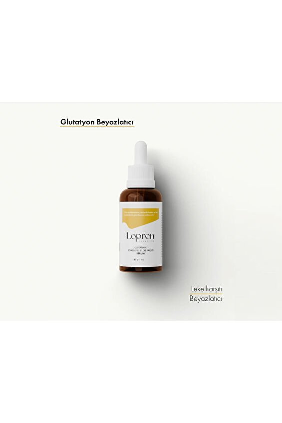 Lopren Glutatyon Beyazlatıcı  Leke Karşıtı Serum 30 ml