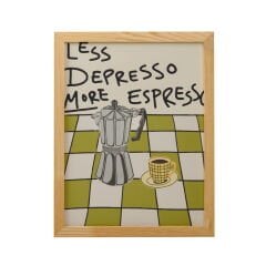 Deco Less Depresso More Espresso Duvar Panosu - Renkli - 30x40 cm