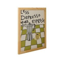 Deco Less Depresso More Espresso Duvar Panosu - Renkli - 30x40 cm