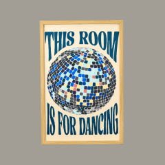 Deco This Room Is For Dancing Pano Tablo - Renkli - 40x60 cm